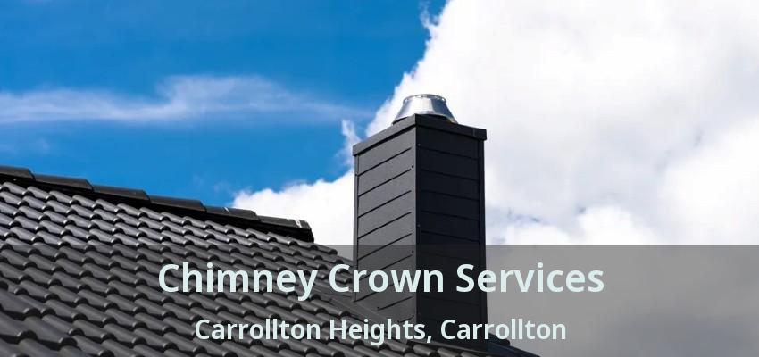 Chimney Crown Services Carrollton Heights, Carrollton - TX