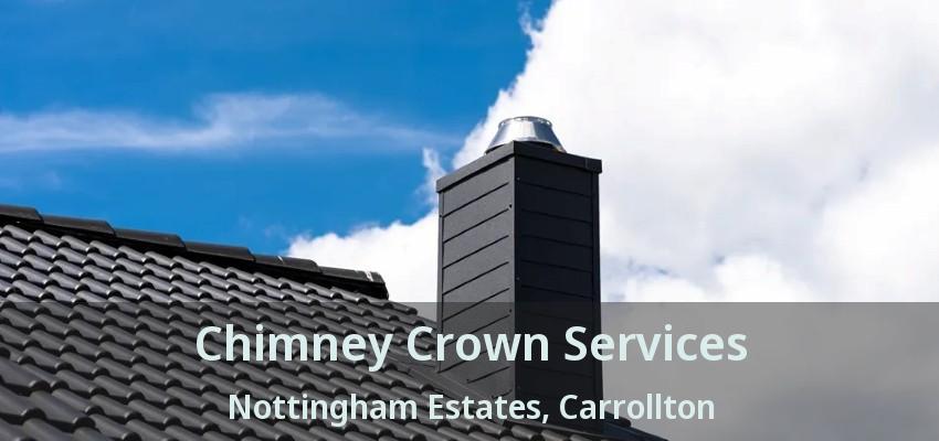 Chimney Crown Services Nottingham Estates, Carrollton - TX