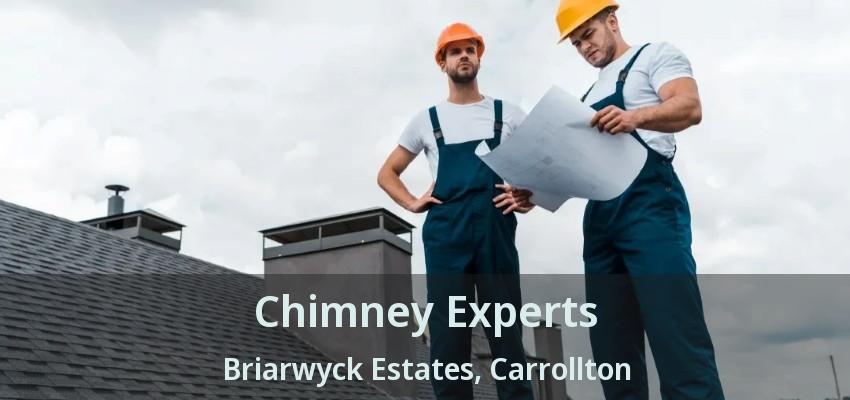 Chimney Experts Briarwyck Estates, Carrollton - TX
