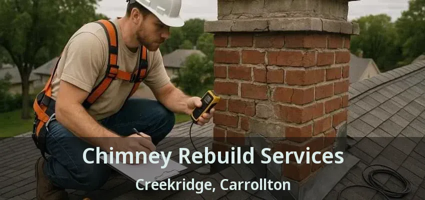 Chimney Rebuild Services Creekridge, Carrollton - TX