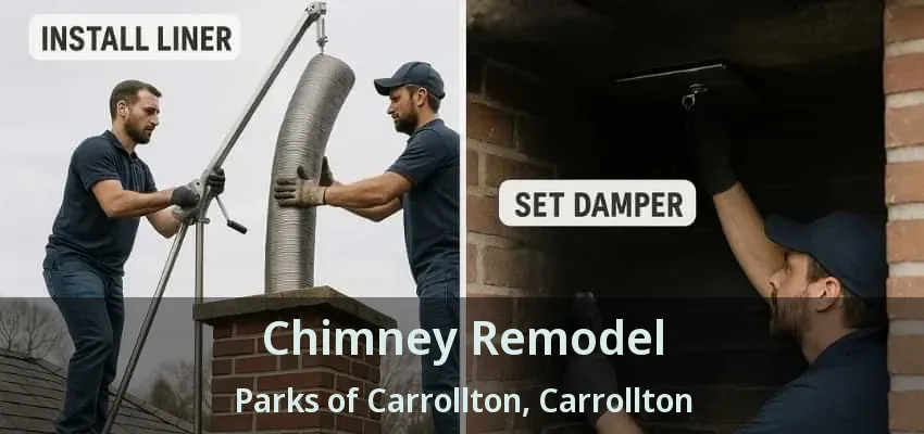 Chimney Remodel Parks of Carrollton, Carrollton - TX