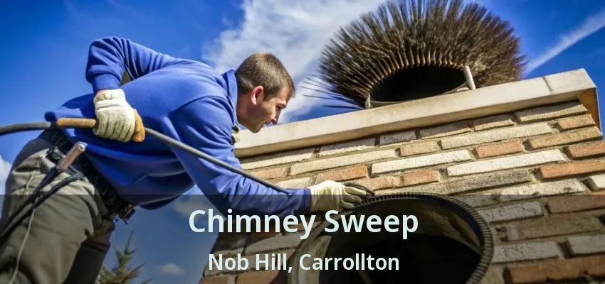 Chimney Sweep Nob Hill, Carrollton - TX