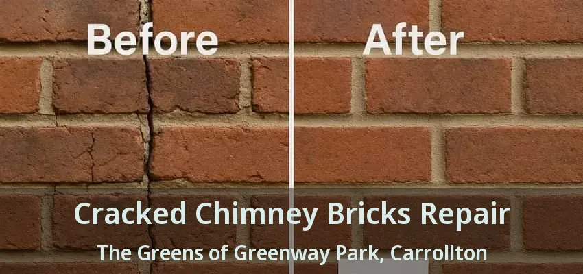 Cracked Chimney Bricks Repair The Greens of Greenway Park, Carrollton - TX