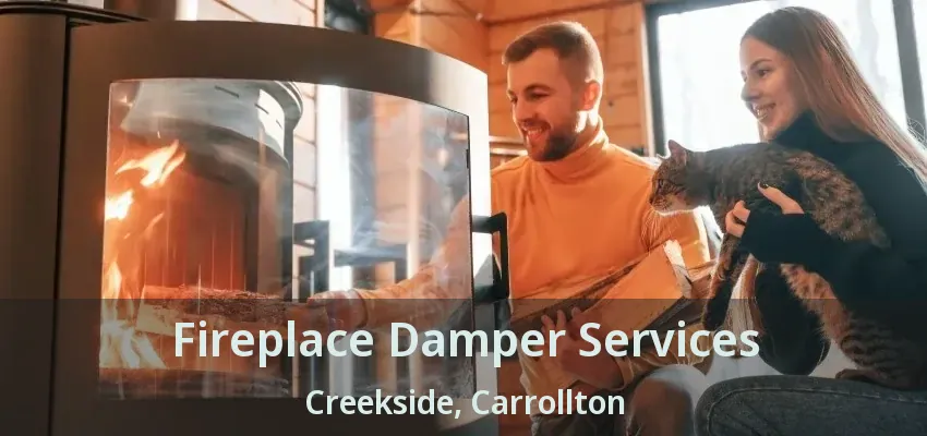 Fireplace Damper Services Creekside, Carrollton - TX