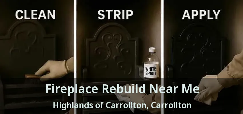 Fireplace Rebuild Near Me Highlands of Carrollton, Carrollton - TX