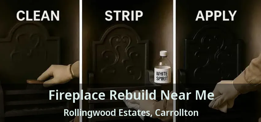 Fireplace Rebuild Near Me Rollingwood Estates, Carrollton - TX