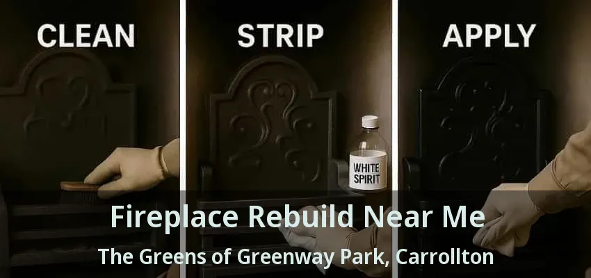 Fireplace Rebuild Near Me The Greens of Greenway Park, Carrollton - TX