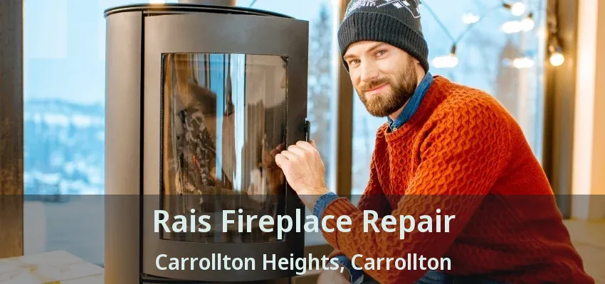 Rais Fireplace Repair Carrollton Heights, Carrollton - TX
