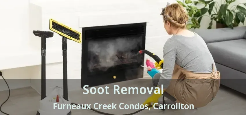 Soot Removal Furneaux Creek Condos, Carrollton - TX