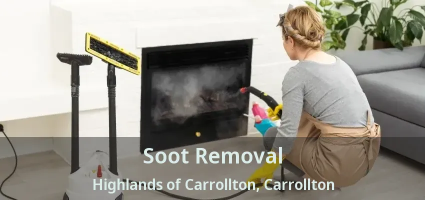 Soot Removal Highlands of Carrollton, Carrollton - TX